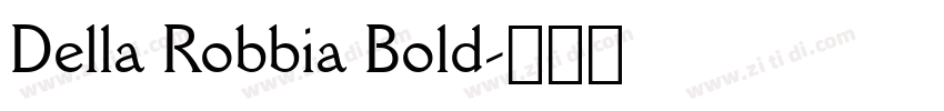 Della Robbia Bold字体转换
